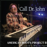 M.C. Records Marketing The New Jack's Waterfall Release "Call Dr. John" with Special Guests Maria Muldaur & Amy Correia