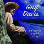 M.C. Records To Release Guy Davis' Video "God's Gonna Make Things Over" On May 14   New Album Coming June 4th